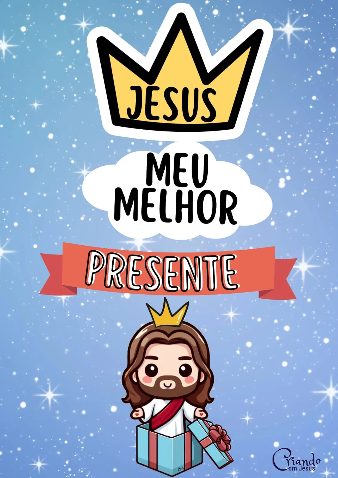 Jesus meu melhor presente